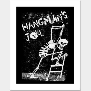 Hangman's Joke Posters and Art